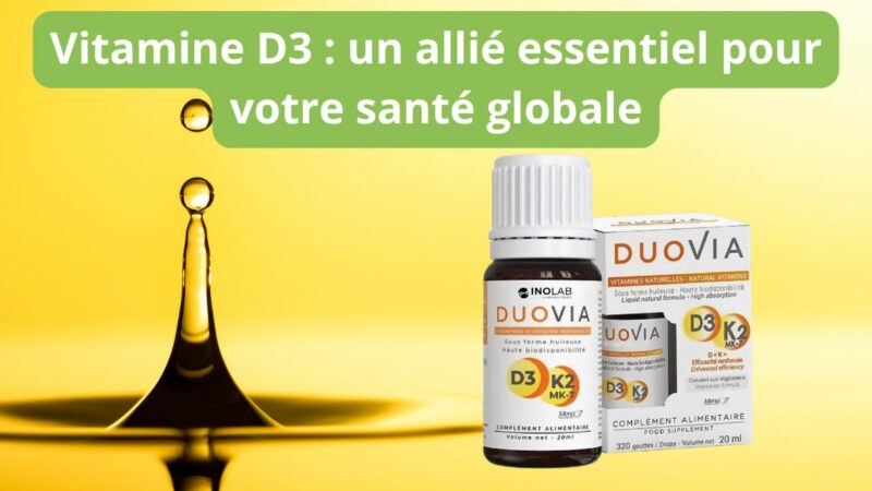 DUOVIA – Vitamine D3 + K2 : la synergie idéale pour vos os et votre cœur